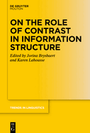 On the Role of Contrast in Information Structure