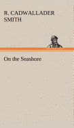 On the Seashore