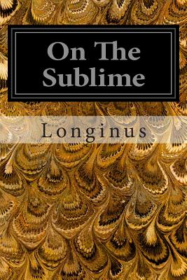 On The Sublime - Jowett, Benjamin, Prof. (Translated by), and Longinus