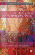 On the Uses and Abuses of Political Apologies