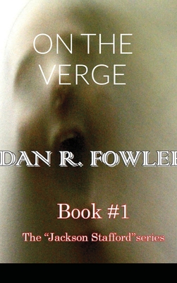 On the Verge - Fowler, Dan R