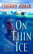 On Thin Ice