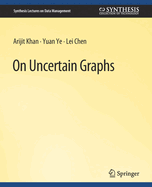 On Uncertain Graphs