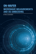 On-Wafer Microwave Measurements and de-Embedding