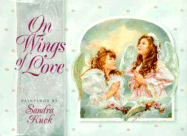 On Wings of Love: Sincerely Yours Collection