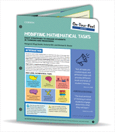 On-Your-Feet Guide: Modifying Mathematical Tasks: Eight Strategies to Engage Students in Thinking and Reasoning