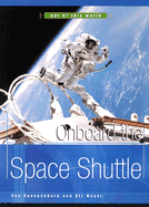 Onboard the Space Shuttle - Spangenburg, Ray, and Moser, Kit