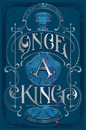 Once a King