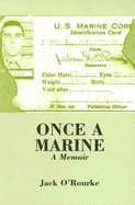 Once a Marine: A Memoir