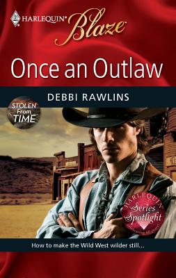 Once an Outlaw - Rawlins, Debbi