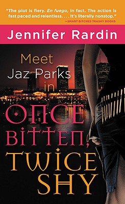 Once Bitten, Twice Shy - Rardin, Jennifer