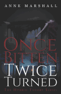 Once Bitten, Twice Turned