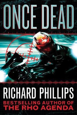 Once Dead - Phillips, Richard