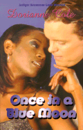 Once in a Blue Moon