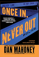 Once In, Never Out