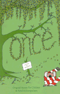 Once: Original Stories for Children & Families Everywhere