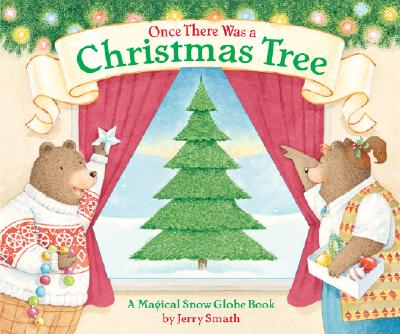Once There Was a Christmas Tree - Smath, Jerry