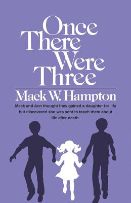 Once There Were Three - Hampton, Mack W