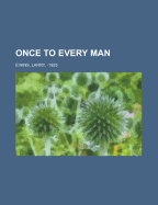 Once to Every Man
