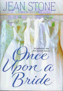 Once Upon a Bride - Stone, Jean, and Copyright Paperback Collection