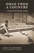 Once Upon a Country: A PALESTINIAN LIFE