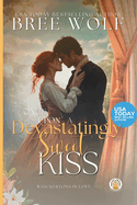 Once Upon a Devastatingly Sweet Kiss