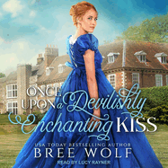 Once Upon a Devilishly Enchanting Kiss