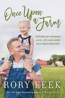 Once Upon a Farm - Feek, Rory Lee