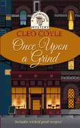 Once Upon a Grind