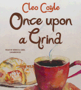 Once Upon a Grind