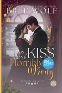 Once Upon a Kiss Gone Horribly Wrong