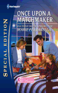 Once Upon a Matchmaker
