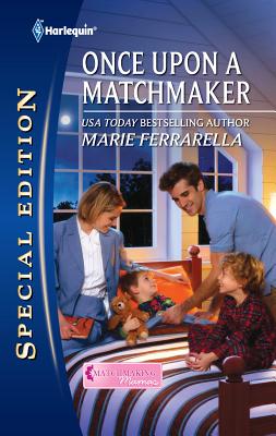 Once Upon a Matchmaker - Ferrarella, Marie