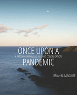 Once Upon a Pandemic: A Pastor Companions an Ohio Congregation