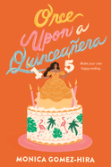 Once Upon a Quincea�era