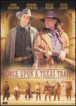 Once Upon a Texas Train