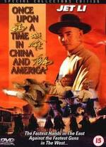 Once Upon a Time in China and America