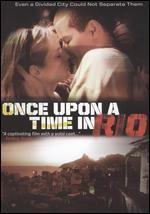 Once Upon a Time in Rio