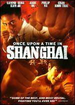 Once Upon a Time in Shanghai