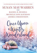 Once Upon a Winter Wonderland: A Deep Haven Christmas Anthology