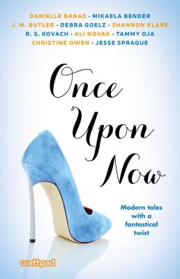 Once Upon Now - Novak, Ali, and Banas, Danielle, and Bender, Mikaela