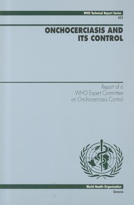 Onchocerciasis and Its Control - World Health Organization (Creator)