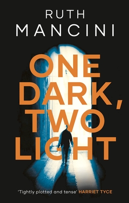 One Dark, Two Light - Mancini, Ruth