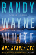 One Deadly Eye: A Doc Ford Novel
