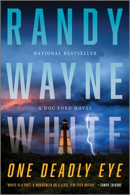 One Deadly Eye: A Doc Ford Novel - Wayne White, Randy
