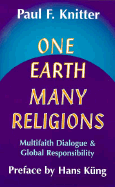 One Earth, Many Religions: Multifaith Dialogue and Global Responsibility