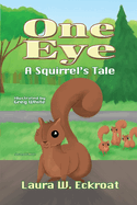 One Eye: A Squirrel's Tale