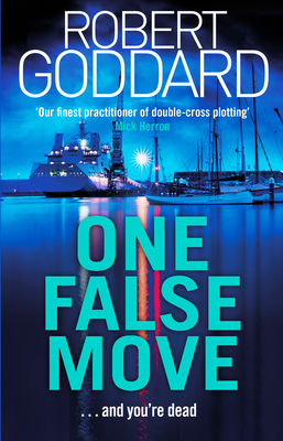 One False Move - Goddard, Robert
