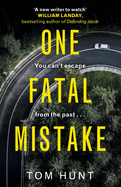 One Fatal Mistake
