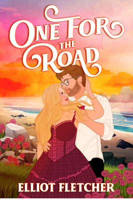 One for the Road - Fletcher, Elliot